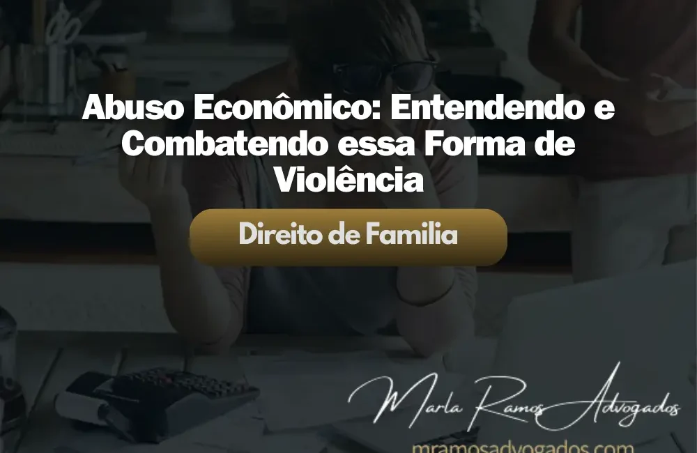 Marla Ramos Advogados Abuso Econômico