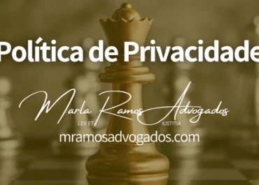 Politica de Privacidade Marla Ramos Advogados